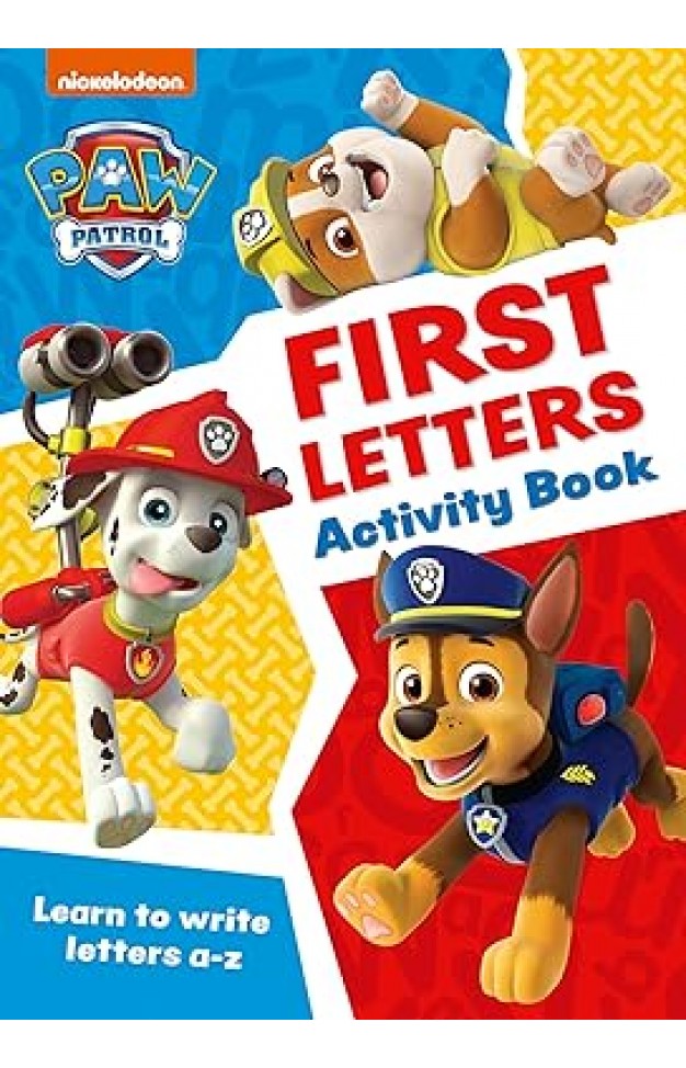 PAW Patrol First Letters Activity Book - Get Set for School!